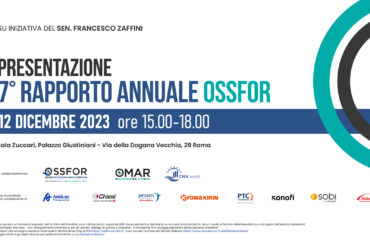 OSSFOR presenta il VII Rapporto Annuale, appuntamento il 12 dicembre in Sala Zuccari di Palazzo Giustiniani.